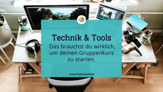 Technik Setup Gruppenkurs und Onlinekurs