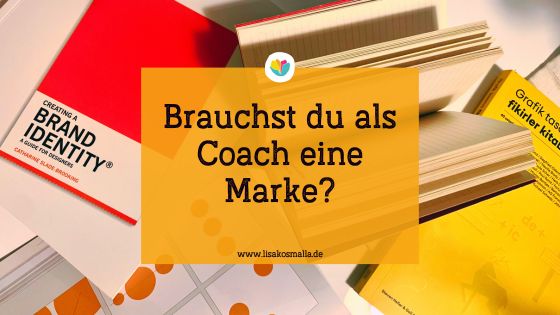 Marke als Coach